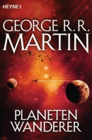George R. R. Martin: Planetenwanderer