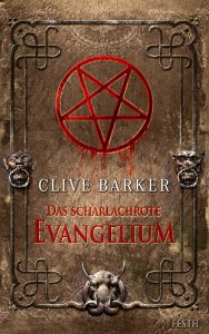 Clive Barker: Das scharlachrote Evangelium