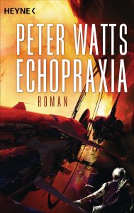 Echopraxia von Peter Watts
