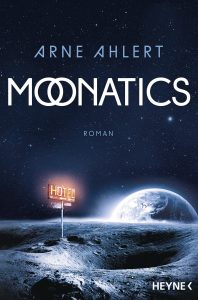 Moonatics von Arne Ahlert