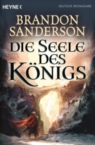 Brandon Sanderson: Die Seele des Königs