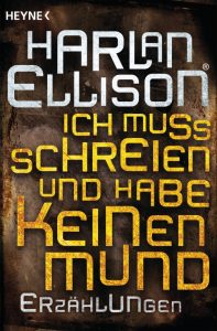 Cover: Ellison: Ich muss schreien ...