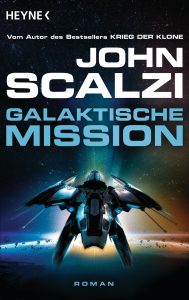 Galaktische Mission von John Scalzi