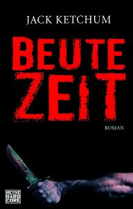 Beutezeit von Jack Ketchum