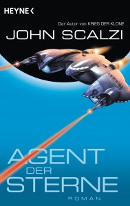 Agent der Sterne von John Scalzi