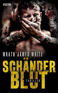 Cover Festa: Wrath James White: Schänderblut