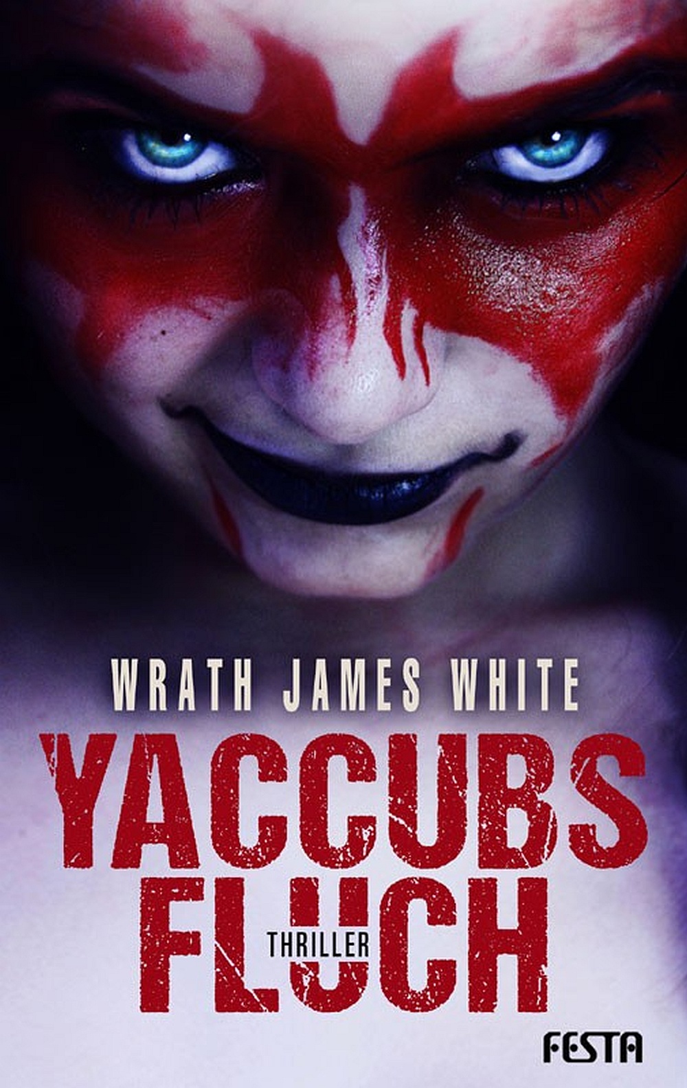 Cover Festa: Wrath James White: Yaccubs Fluch