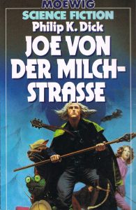 PKD - Joe von der Milchstrasse