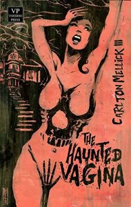 Cover: Mellick III - Haunted Vagina