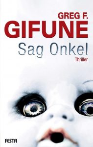 Cover Festa: Greg Gifune: Sag Onkel