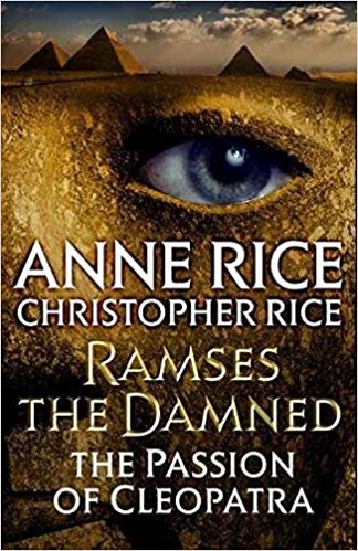 Cover: Anne Rice: Ramses the Damned: The Passion of Cleopatra