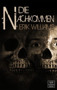 Cover: Erik Williams: Die Nachkommen