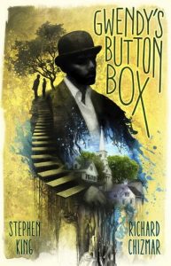 Cemetery Dance: Stephen King - Gwendys Button Box