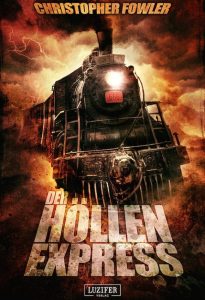 Cover: Christopher Fowler: Der Höllenexpress