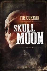 Cover Luzifer: Tim Curran: Skull Moon