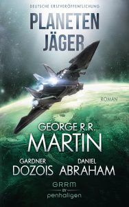 Cover: Martin/Dozois/Abraham: Planetenjäger