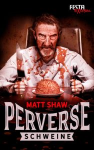 Cover: Matt Shaw: Perverse Schweine
