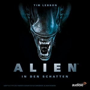 Cover: Alien Hörbuch: In den Schatten