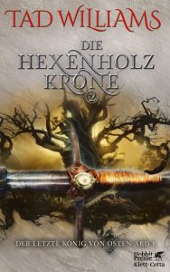 Cover: Tad Williams: Hexenholzkrone Bd. 2