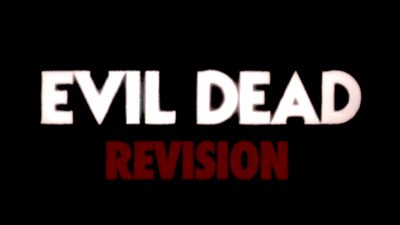 Screenshot: Evil Dead Revision