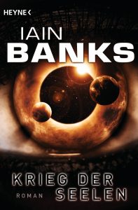 Cover: Iain M. Banks: Krieg der Seelen