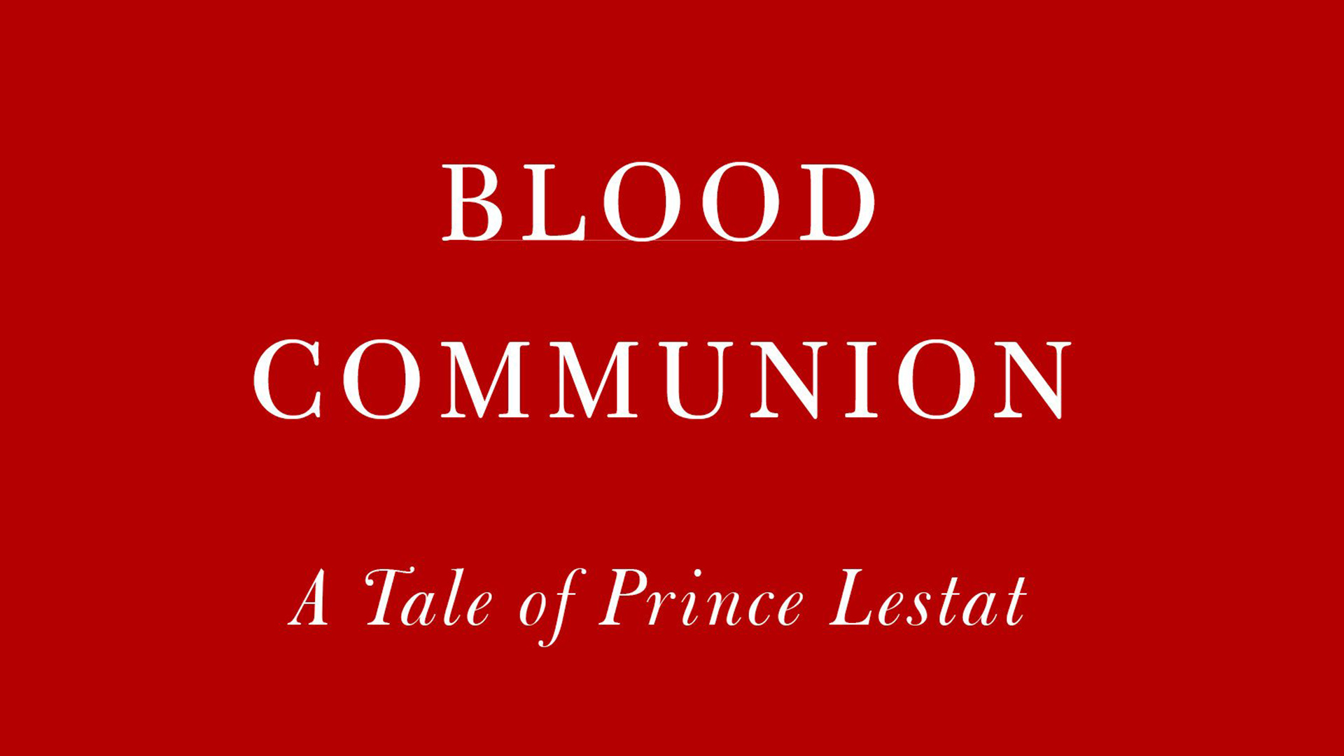 Coveraussschnitt: Anne Rice: Blood Communion