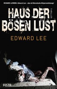 Cover Festa Verlag: Edward Lee: Haus der bösen Lust