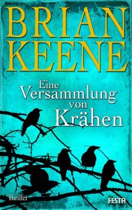 Cover Festa Verlag: Brian Keene: Eine Versammlung von Krähen