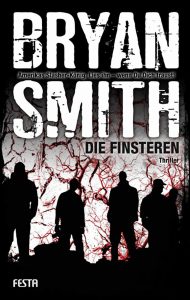 Cover Festa: Bryan Smith: Die Finsteren