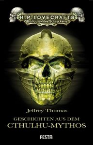 Cover Festa: Jeffrey Thomas: Geschichten a.d. Cthulhu-Mythos