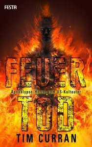 Cover Festa: Tim Curran: Feuertod