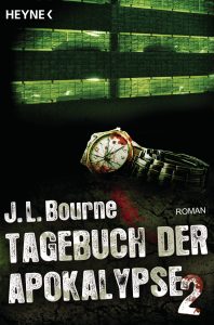 Cover Heyne: JL Bourne: Tagebuch der Apokalypse ...