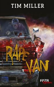 Cover Festa: Tim Miller: Rape Van