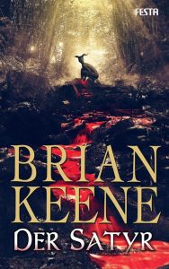 Cover: Festa Verlag, Brian Keene: Der Satyr