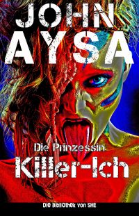 Cover: John Aysa: Killer-Ich