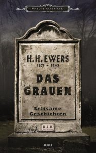 Cover: Hanns Heinz Ewers: Das Grauen