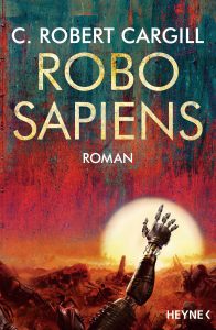 Cover: C. Robert Cargill: Robo Sapiens