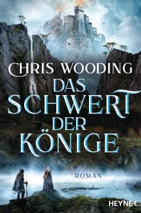 Cover: Chris Wooding: Das Schwert der Könige