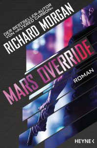 Cover: Richard Morgan: Mars Override