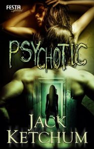 Cover: Jack Ketchum - Psychotic, Festa