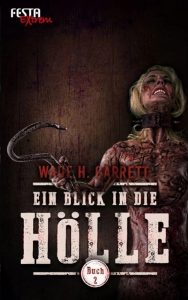 Cover: Ein Blick in die Hölle, Buch 2