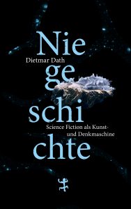 Cover: Dietmar Dath - Niegeschichte, Mattes Seitz