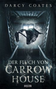 Cover: Darcy Coates: Der Fluch von Carrow House