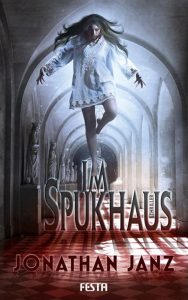 Cover: Jonathan Janz: Im Spukhaus