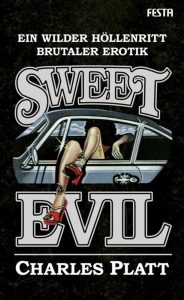 Cover: Charles Platt: Sweet Evil, Festa Verlag