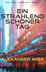 Cover: Ein strahlend schöner Tag, Neuausgabe